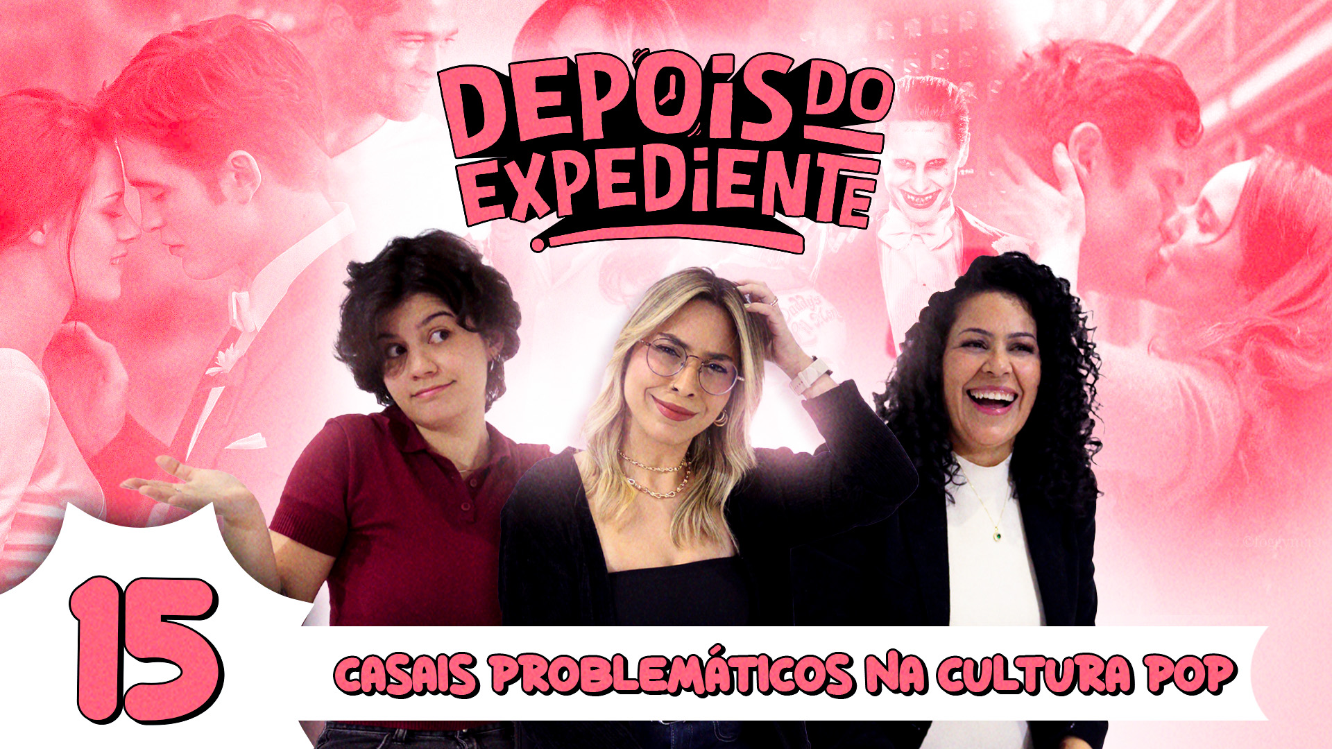 Capa do episódio CASAIS PROBLEMÁTICOS DA CULTURA POP | Depois do Expediente 15