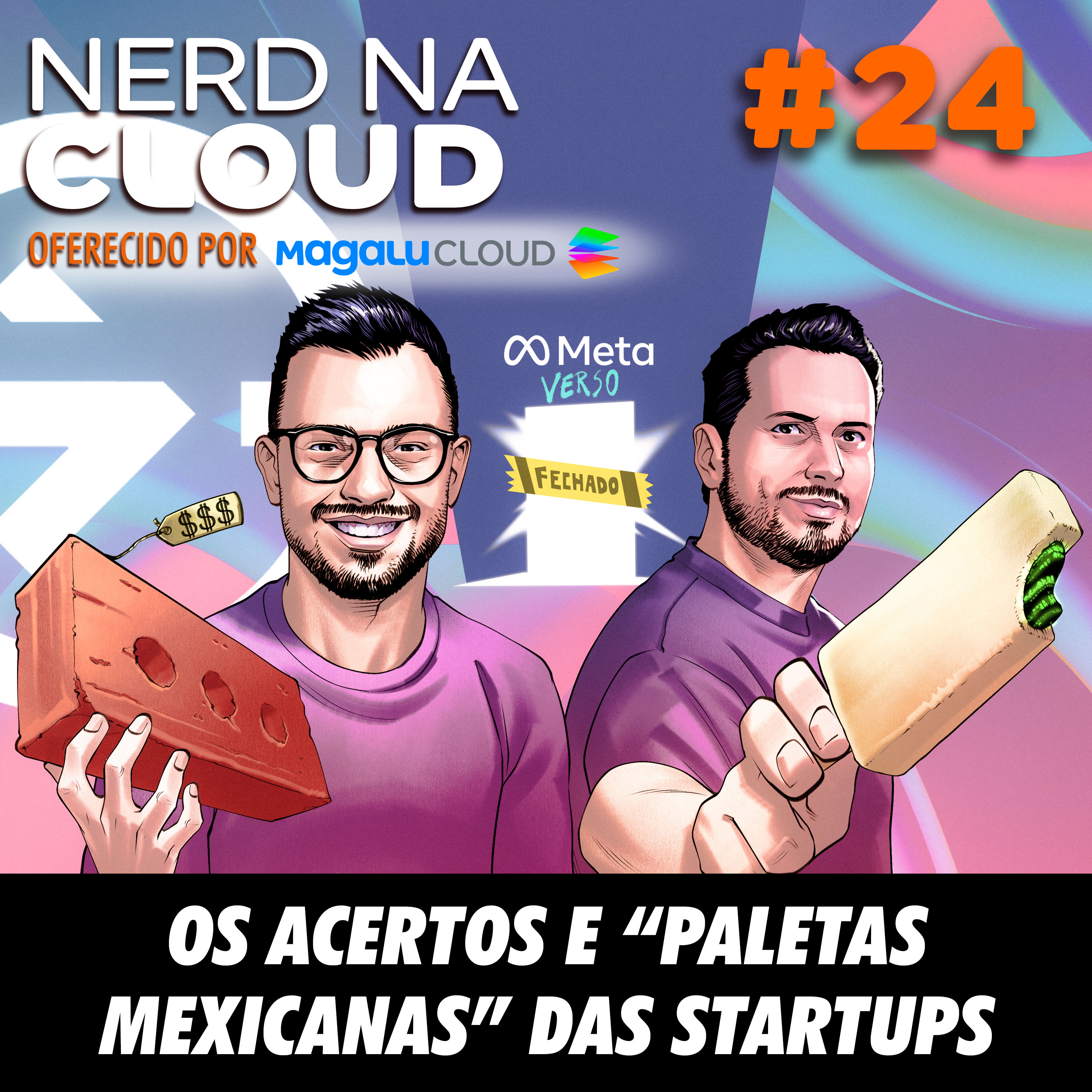 Os Acertos e "Paletas Mexicanas" das Startups