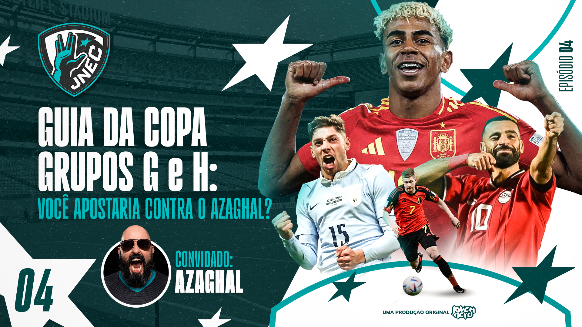 Capa do episódio GUIA DA COPA 2026 – GRUPOS G & H: Você apostaria contra o AZAGHAL? | JNEC 04