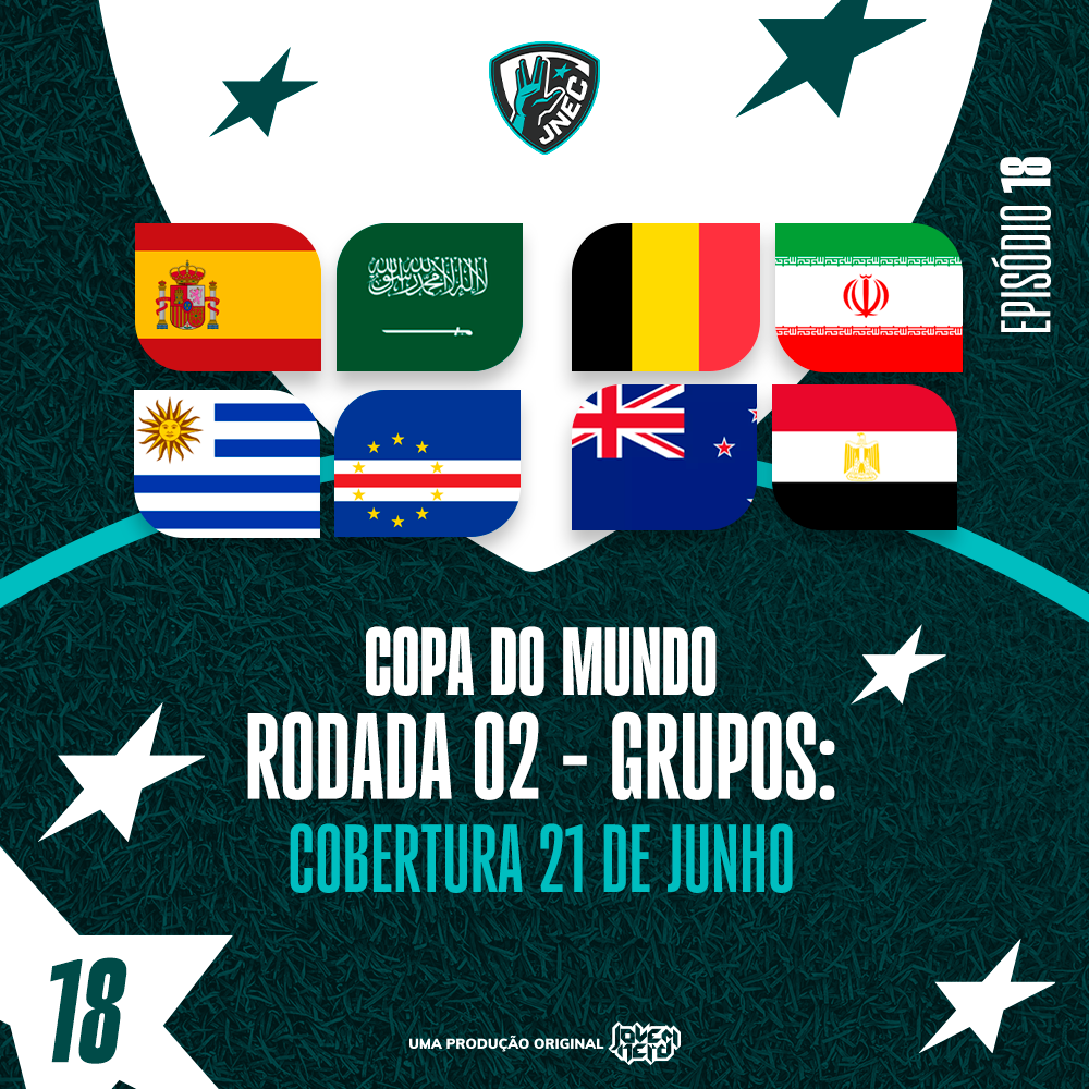 DIA #11 DA COPA 2026: 21 DE JUNHO - ESPANHA E URUGUAI VÃO DUELAR ATÉ A MORTE | JNEC 18