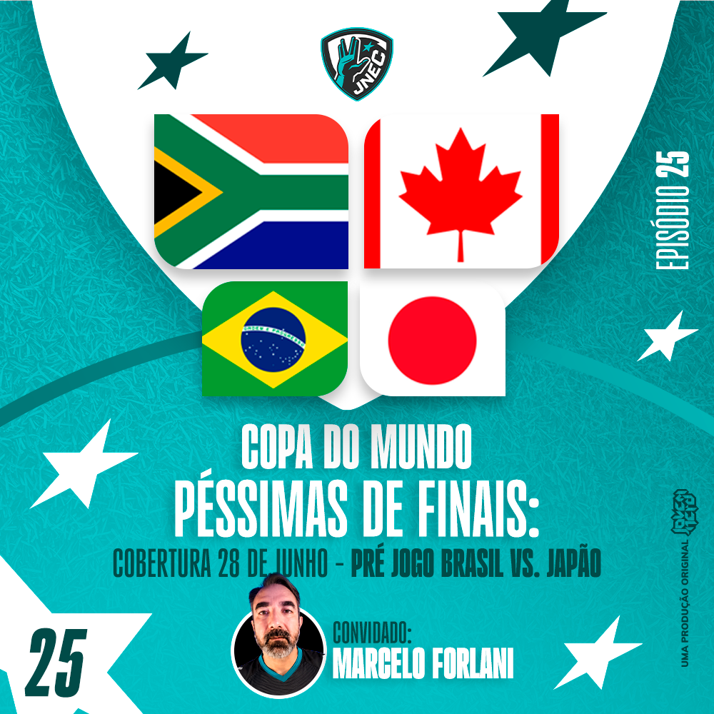 DIA #18 DA COPA 2026: 28 DE JUNHO - É DIA DE BRASIL CONTRA JAPÃO! | JNEC 25