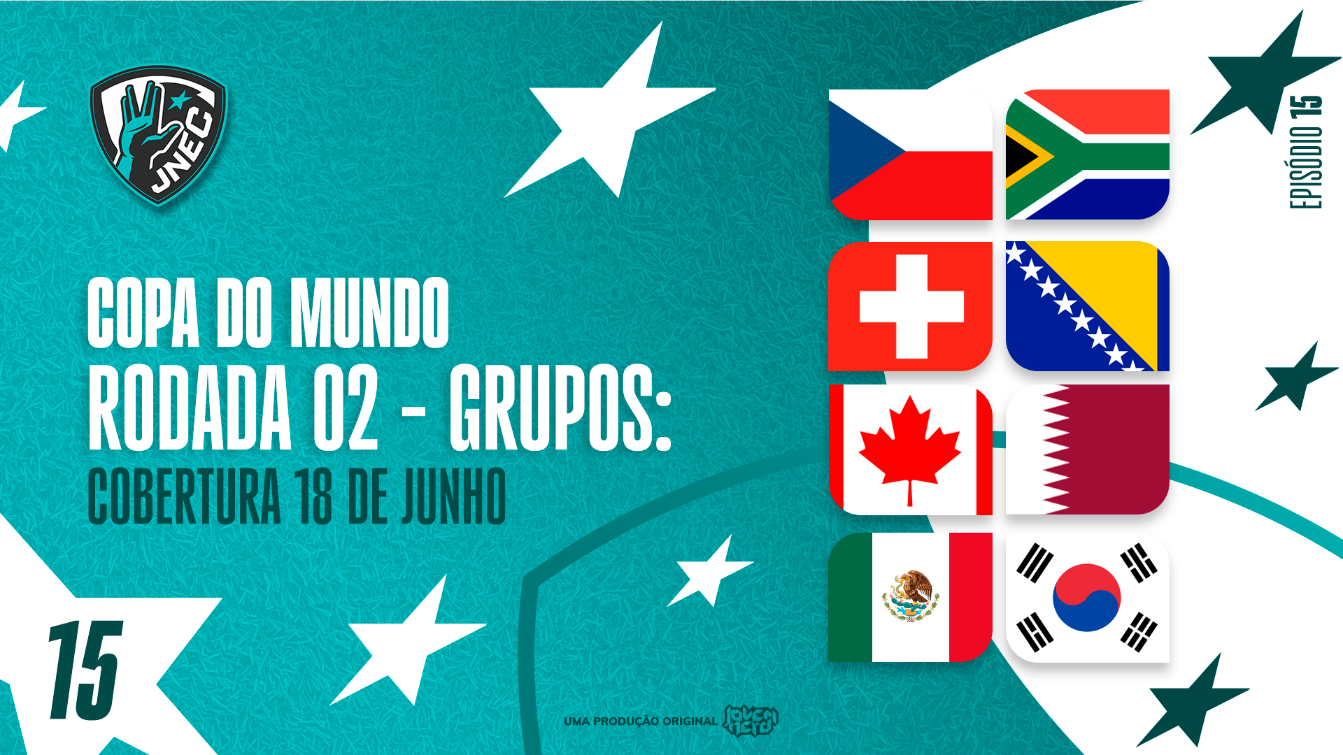 Capa do episódio DIA #8 DA COPA 2026: 18 DE JUNHO – QUEBRARAM A PERNA DO CANADENSE! | JNEC 15