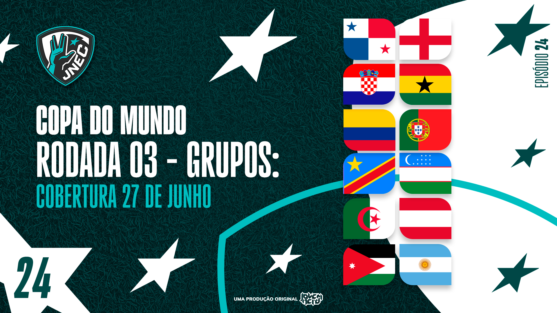 Capa do episódio DIA #17 DA COPA 2026: 27 DE JUNHO – ACABOU A FASE DE GRUPOS | JNEC 24