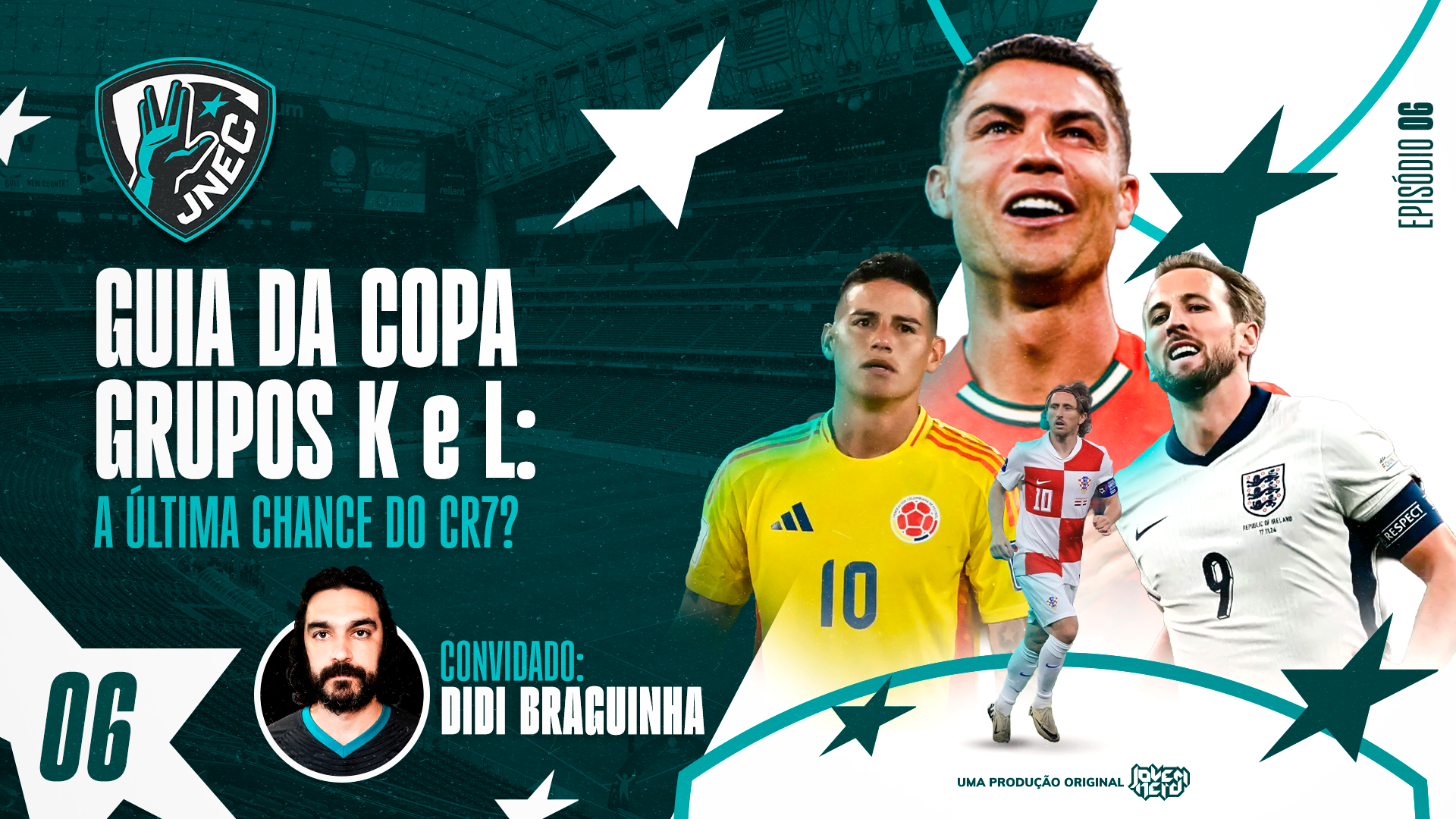 Capa do episódio GUIA DA COPA 2026 – GRUPOS K & L: Didi Braguinha e a Última Chance do CR7? | JNEC 06