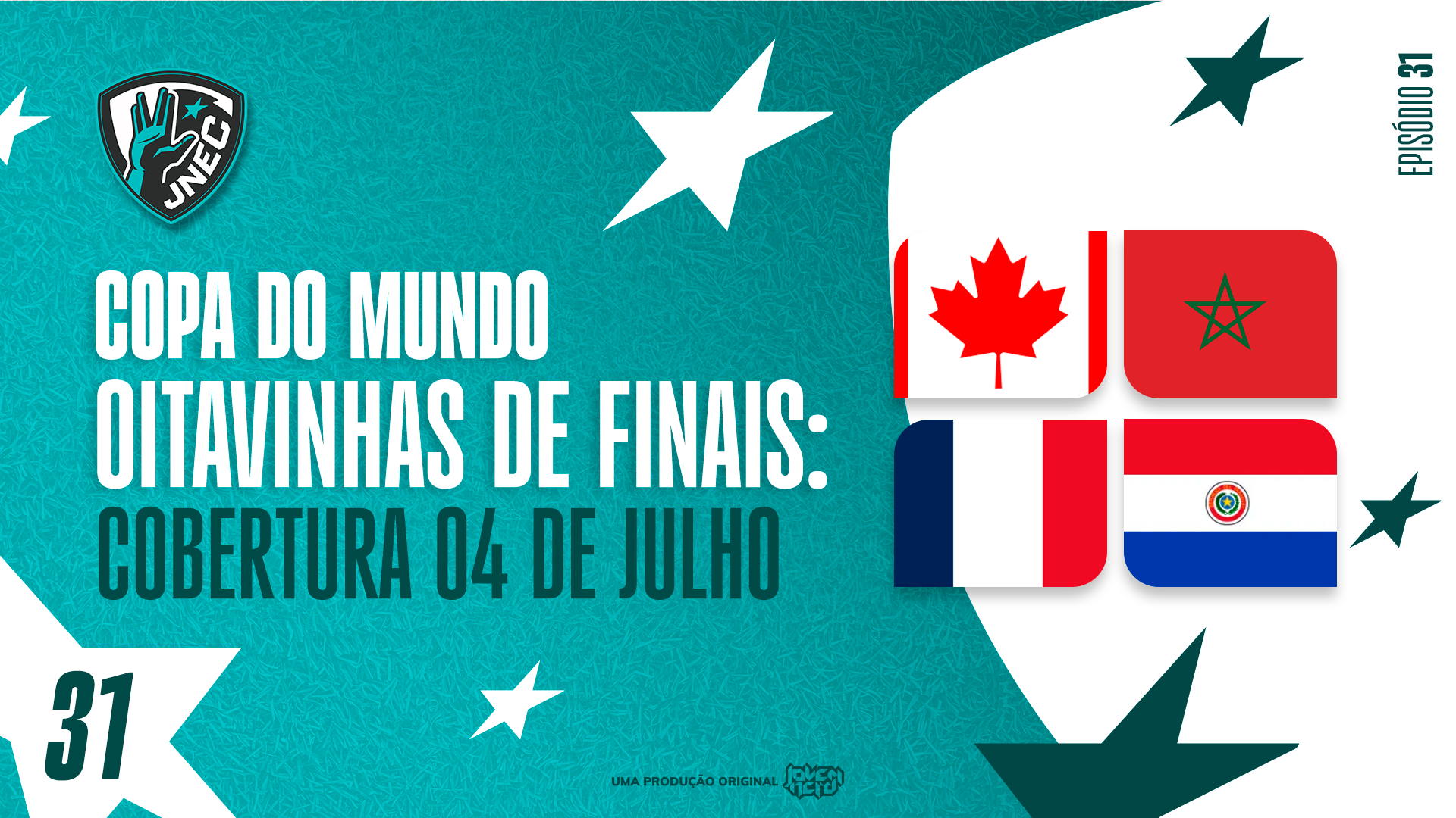 DIA #24 DA COPA 2026: 04 DE JULHO - A COPA DO MUNDO VIROU LIBERTADORES | JNEC 31