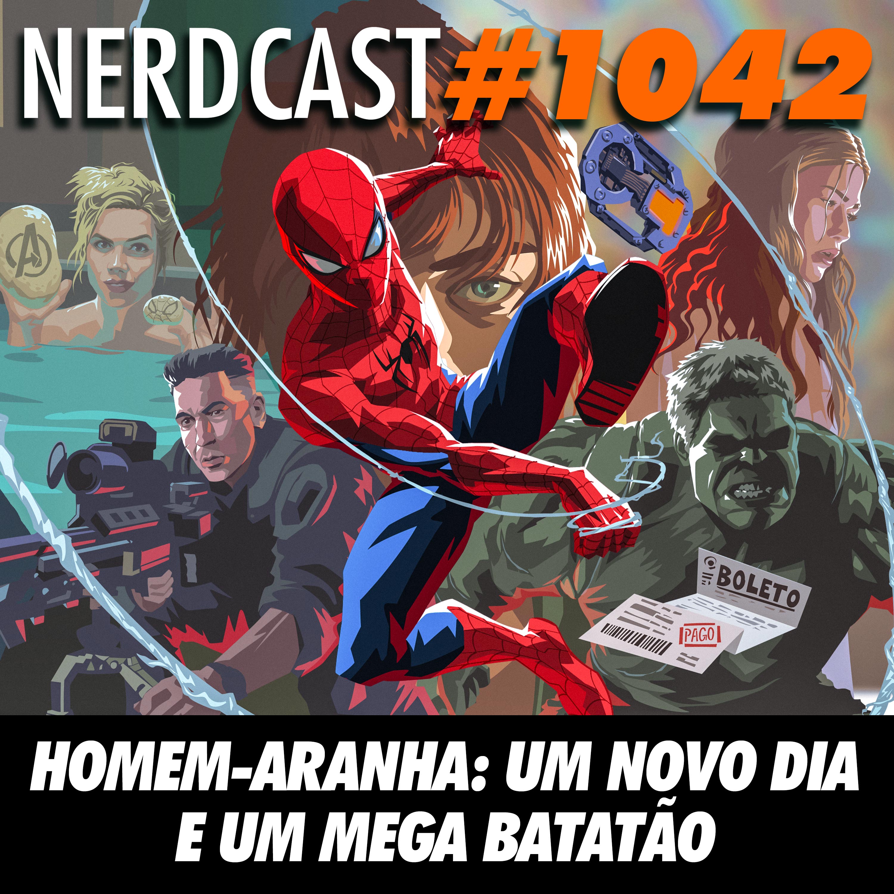 Homem Aranha: Um Novo Dia e Um Mega Batatão