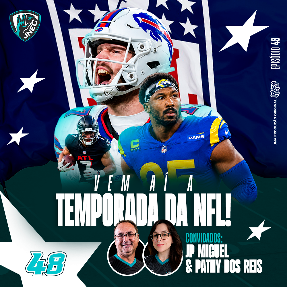 VEM AÍ A TEMPORADA DE NFL! | JNEC 48