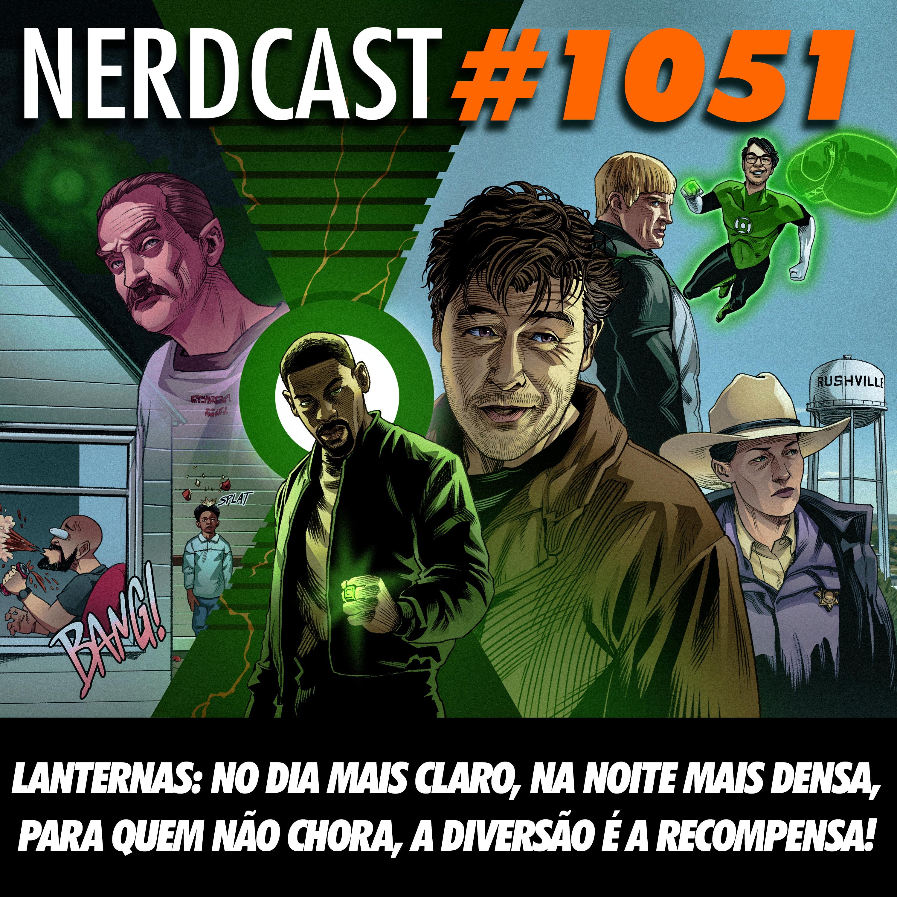 Lanternas: No Dia Mais Claro, Na Noite Mais Densa, Para Quem Não Chora, A Diversão é a Recompensa!