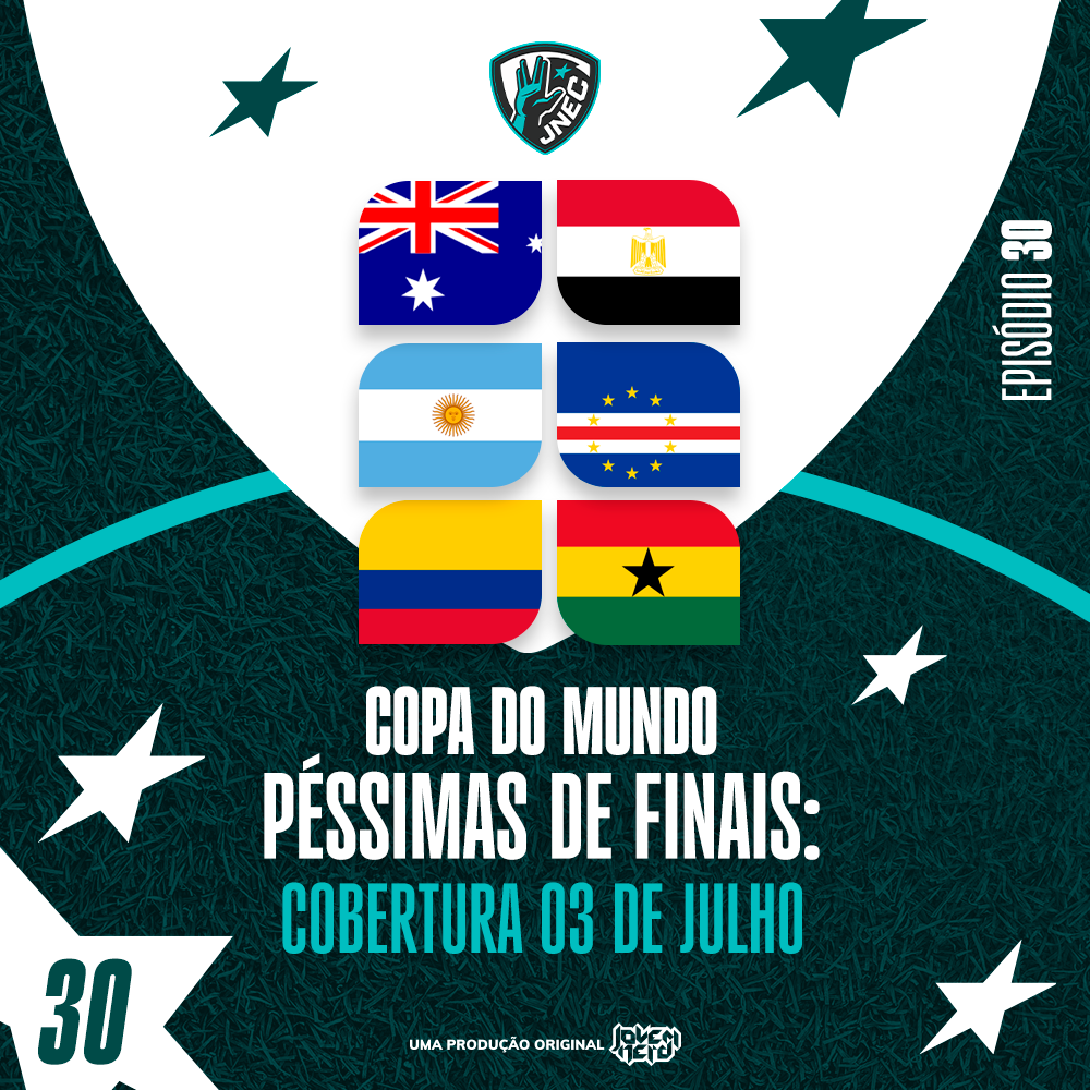 DIA #23 DA COPA 2026: 03 DE JULHO - NADA PIOR QUE TER ESPERANÇA | JNEC 30
