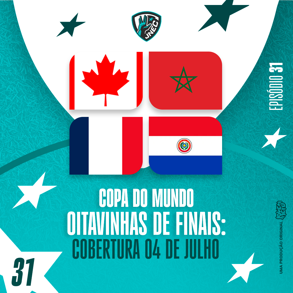 DIA #24 DA COPA 2026: 04 DE JULHO - A COPA DO MUNDO VIROU LIBERTADORES | JNEC 31