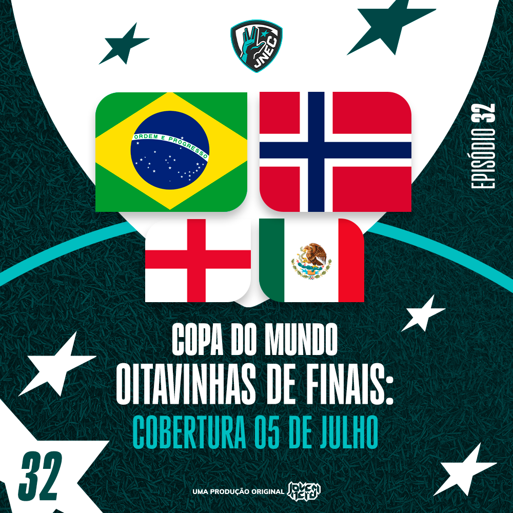 DIA #25 DA COPA 2026: 05 DE JULHO - BRASIL FORA E O FIM DO NEYMAR HIPOTÉTICO | JNEC 32