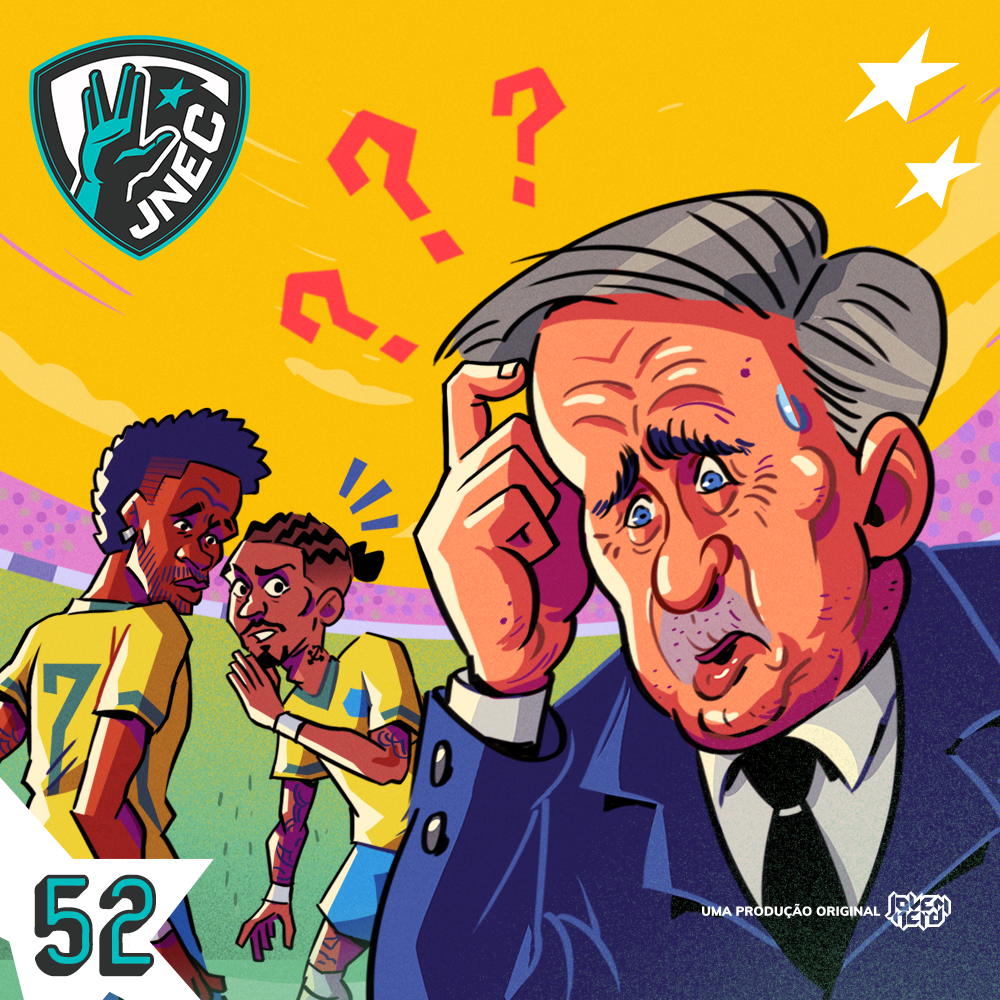 A SELEÇÃO BRASILEIRA TEM JEITO? | JNEC 52