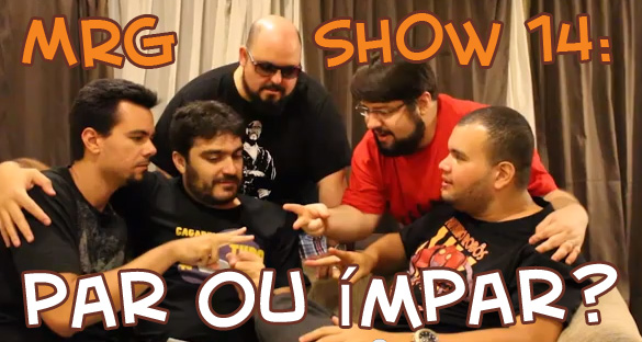 Matando Robôs Gigantes Show 14: Par ou Ímpar?
