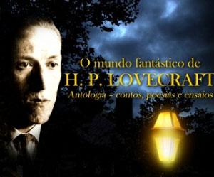 Conheça o projeto de fã O Mundo Fantástico de H.P. Lovecraft!