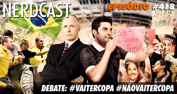 Debate: #vaitercopa #nãovaitercopa