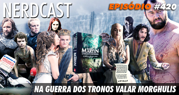 Na Guerra dos Tronos Valar Morghulis