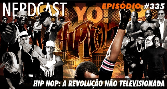 Hip hop: A revolução não televisionada