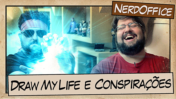   Draw my life e Conspirações
