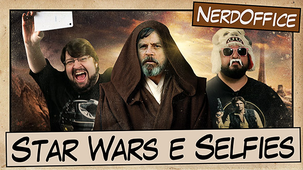 Rumores de Star Wars e Selfies  