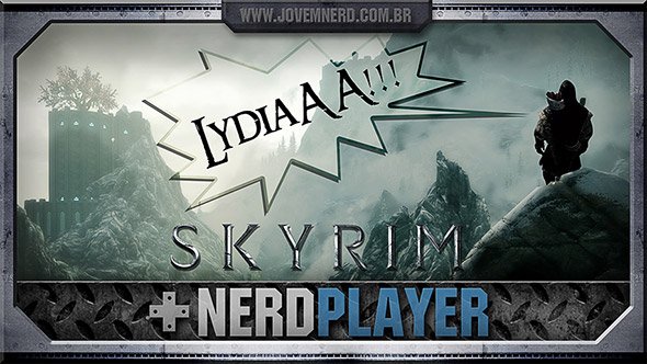 Skyrim - Em Busca de Lydia