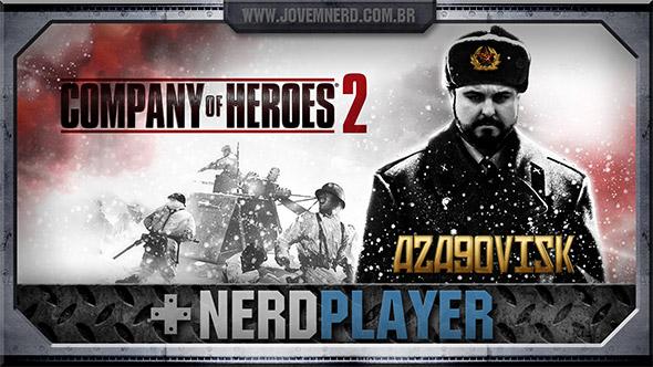 Company of Heroes 2 - General Azagovisk