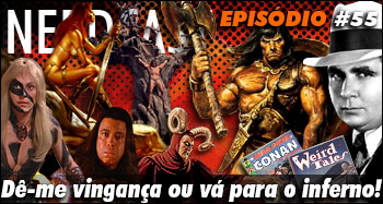 Conan - Dê-me vingança ou vá para o inferno!