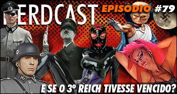 E se o 3º Reich tivesse vencido?