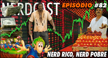 Nerd Rico, Nerd Pobre