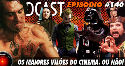Os Maiores Vilões do Cinema, Ou Não!