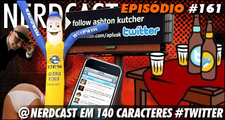@nerdcast em 140 caracteres #twitter