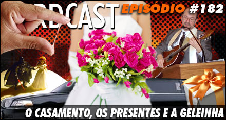 O casamento, os presentes e a geleinha