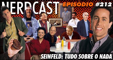 Seinfeld: Tudo sobre o nada