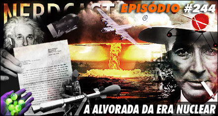 A alvorada da Era Nuclear