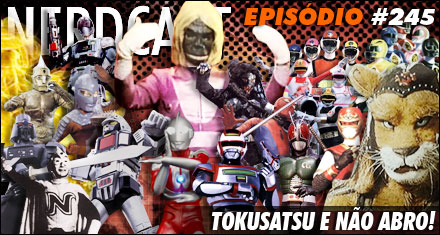 Tokusatsu e não abro!