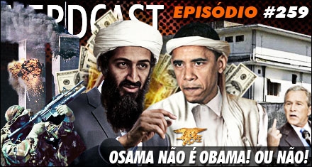 Osama não é Obama! Ou não!