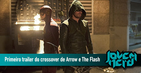 Primeiro trailer do crossover de Arrow e The Flash