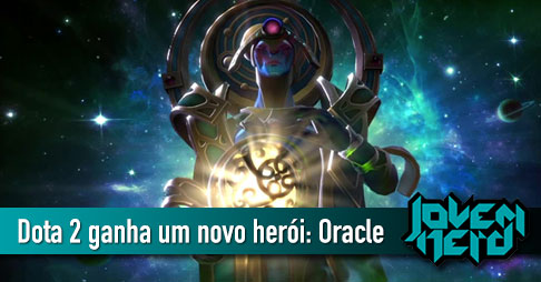 Dota 2 ganha um novo herói: Oracle