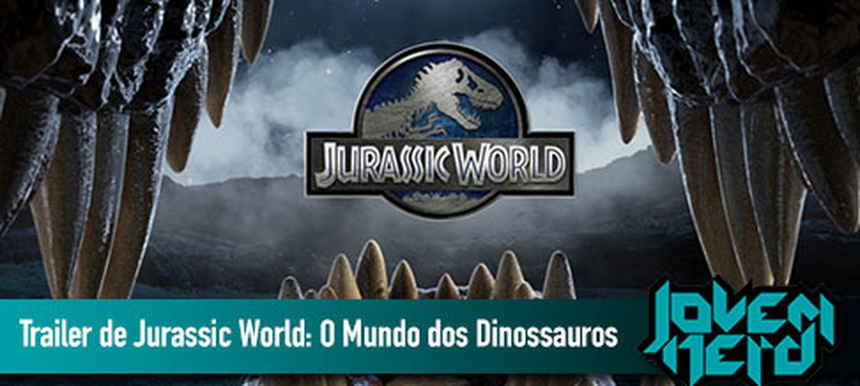 Saiu o trailer de Jurassic World: O Mundo dos Dinossauros 