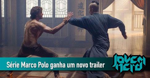 Série Marco Polo ganha um novo trailer