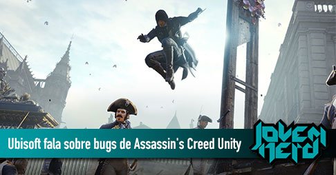Presidente da Ubisoft fala sobre bugs de Assassin's Creed Unity