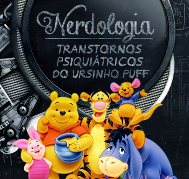 Transtornos psiquiátricos do Ursinho Puff